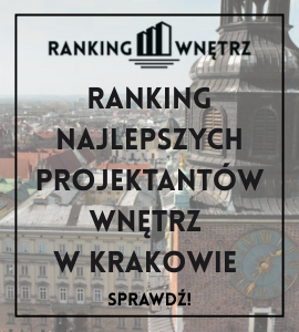 Ranking najlepszych projektantów wnętrz w Krakowie