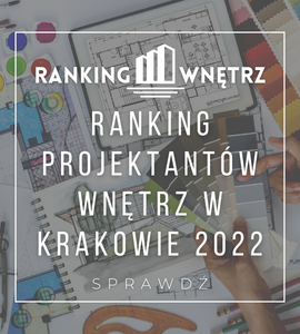Ranking projektantów wnętrz w Krakowie 2022